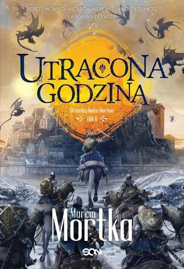Okładka: Utracona godzina. Straceńcy Madsa Voortena. Tom 2 wyd. 2