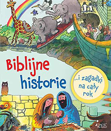 Biblijne historie i zagadki na cały rok