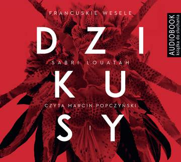 CD MP3 Francuskie wesele dzikusy Tom 1