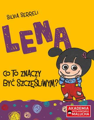 Lena co to znaczy być szczęśliwym
