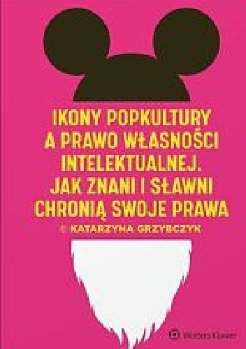 Ikony popkultury a prawo własności intelektualnej. Jak znani i sławni chronią swoje prawa