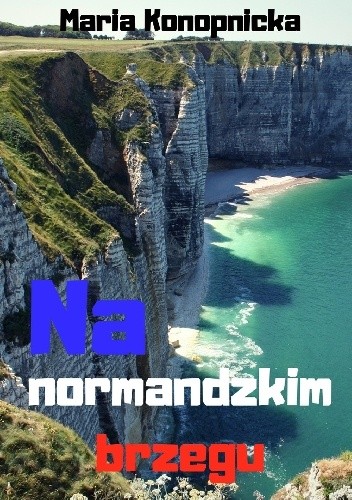 Na normandzkim brzegu