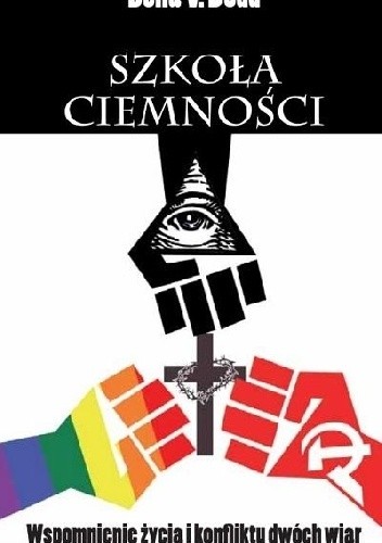 Szkoła ciemności. Wspomnienie życia i konfliktu dwóch wiar