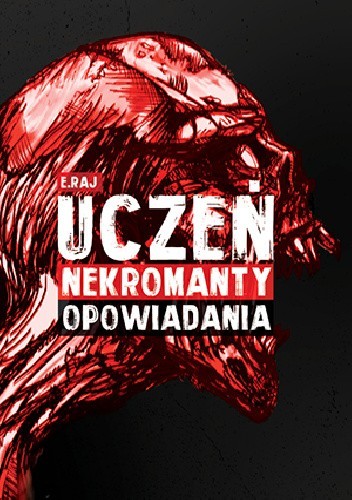 Uczeń nekromanty: Opowiadania