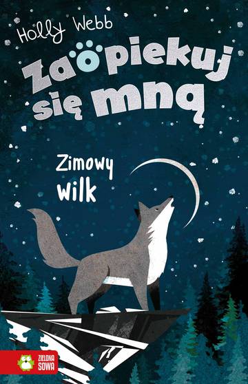 Zimowy wilk. Zaopiekuj się mną