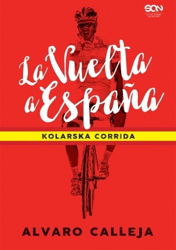 La Vuelta a Espa?a. Kolarska corrida