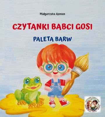 Paleta barw. Czytanki babci Gosi