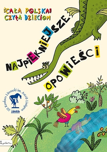 Cała Polska czyta dzieciom. Najpiękniejsze opowieści