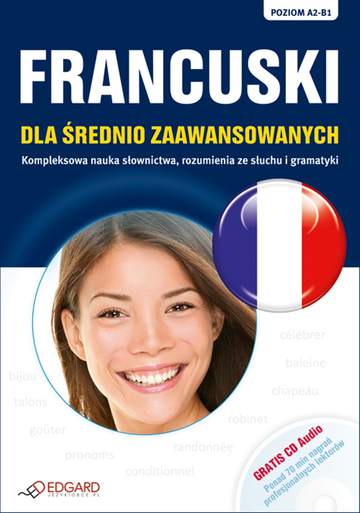 Francuski dla średnio zaawansowanych + CD