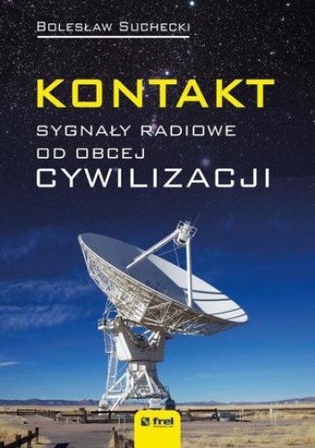 Kontakt. Sygnały radiowe od obcej cywilizacji