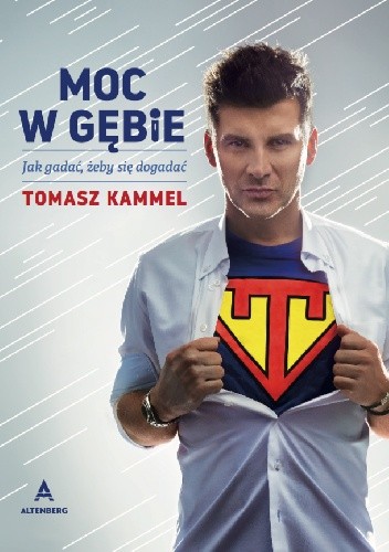 Moc w gębie. Jak gadać, żeby się dogadać