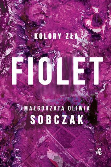 Fiolet. Kolory zła. Tom 7