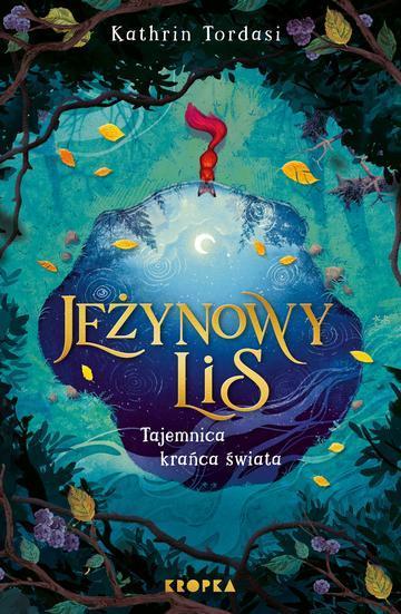 Jeżynowy lis. Tajemnica Krańca Świata