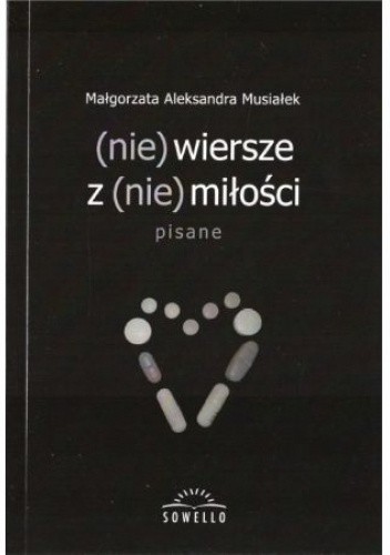 (nie)wiersze z (nie) miłości