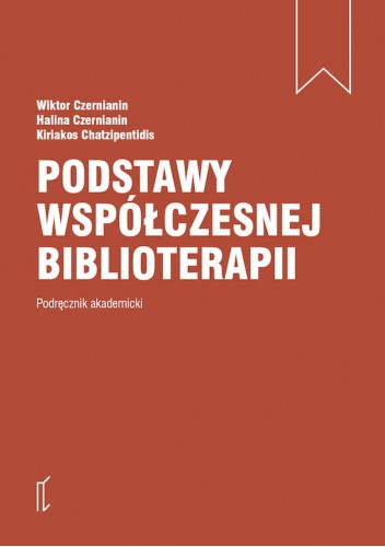 Podstawy współczesnej biblioterapii