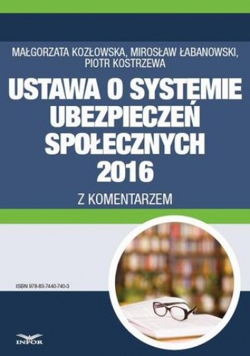 Ustawa o systemie ubezpieczeń społecznych 2016 z komentarzem