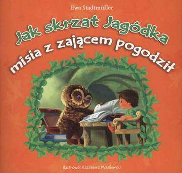 Jak skrzat jagódka misia z zającem pogodził