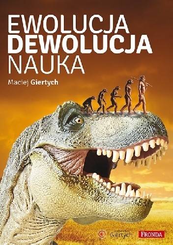 EWOLUCJA, DEWOLUCJA, NAUKA