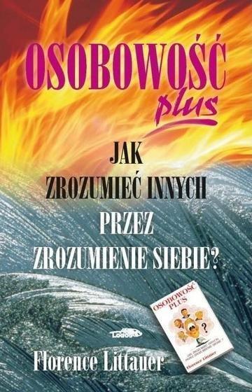 Okładka: Osobowość plus. Jak zrozumieć innych przez zrozumienie siebie