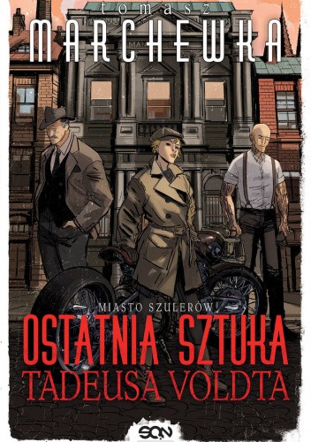 Ostatnia Sztuka Tadeusa Voldta