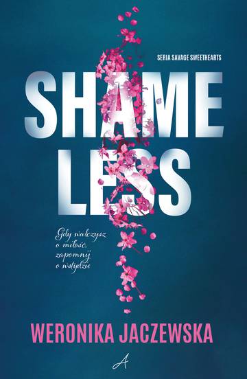 Shamelless. Savage Sweethearts. Tom 1