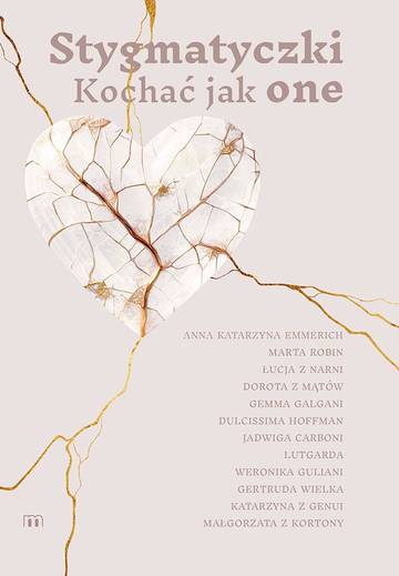 Stygmatyczki. Kochać jak one
