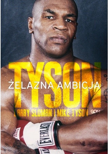Tyson. Żelazna ambicja