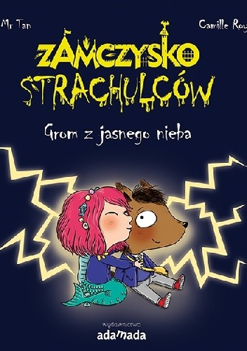 Zamczysko strachulców. Grom z jasnego nieba