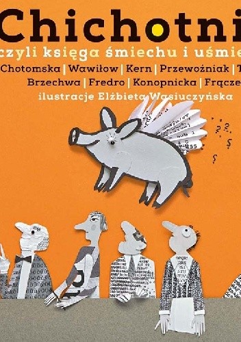 Chichotnik, czyli księga śmiechu i uśmiechu