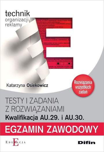Egzamin zawodowy Technik organizacji reklamy AU.29 i AU.30