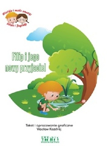 Filip i jego nowy przyjaciel