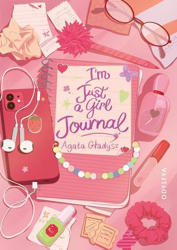 I'm Just a Girl Journal