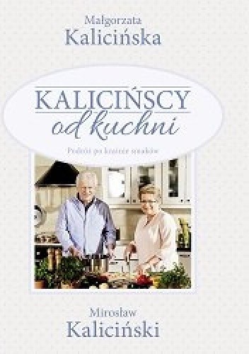 Kalicińscy od kuchni