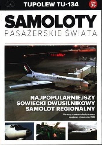 Tupolew Tu-154 - Najpopularniejszy sowiecki dwusilnikowy samolot regionalny