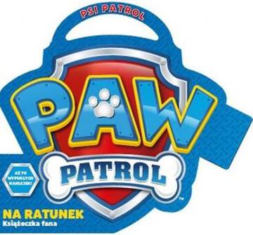 Na ratunek Psi Patrol ksiażeczka fana