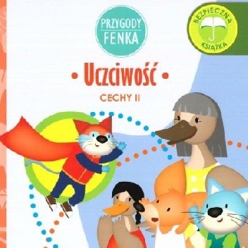 Przygody Fenka. Uczciwość. Cechy II