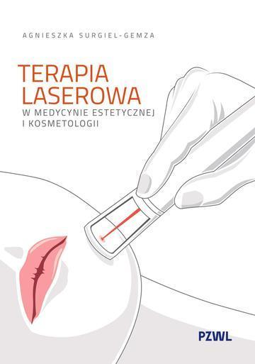Terapia laserowa w medycynie estetycznej i kosmetologii