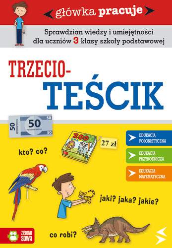 Trzecioteściki główka pracuje