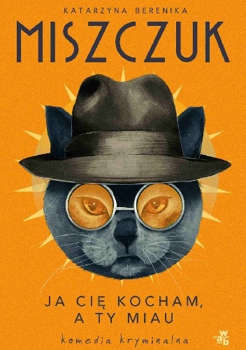 Ja cię kocham, a ty miau