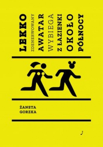 Lekko zdenerwowany awatar wybiega z łazienki około północy