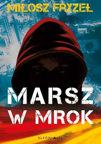 Marsz w mrok