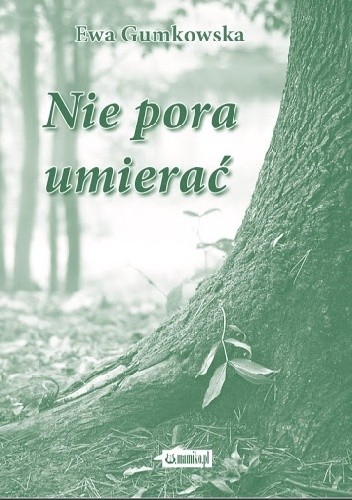 Nie pora umierać