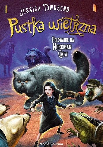 Pustka wietrzna. Polowanie na Morrigan Crow. Nevermoor. Tom 3