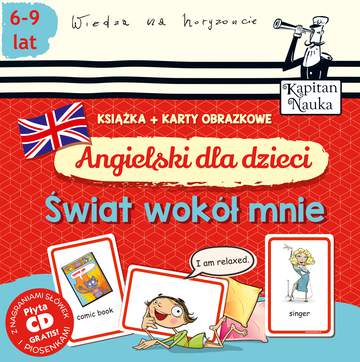 Angielski dla dzieci świat wokół mnie książka + karty obrazkowe Kapitan Nauka