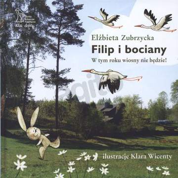 Filip i bociany w tym roku wiosny nie będzie