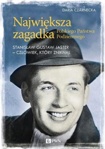 Największa zagadka Polskiego Państwa Podziemnego