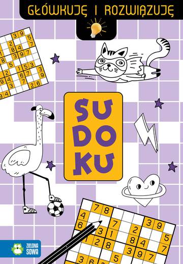 Sudoku. Główkuję i rozwiązuję