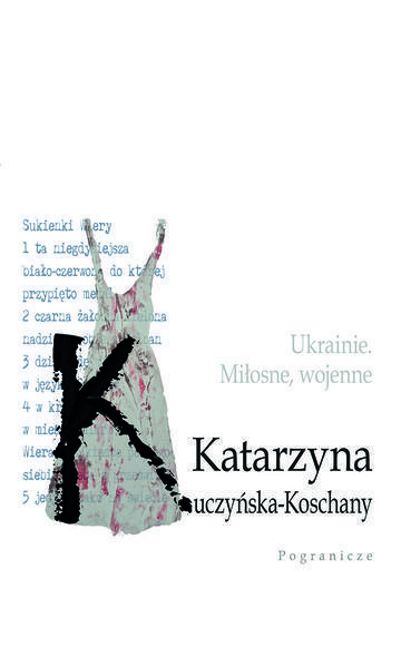 Ukrainie. Miłosne, wojenne.