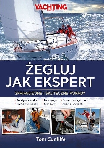 Żegluj jak ekspert  Sprawdzone i skuteczne porady
