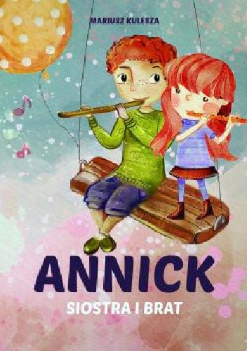 Annick. Siostra i brat